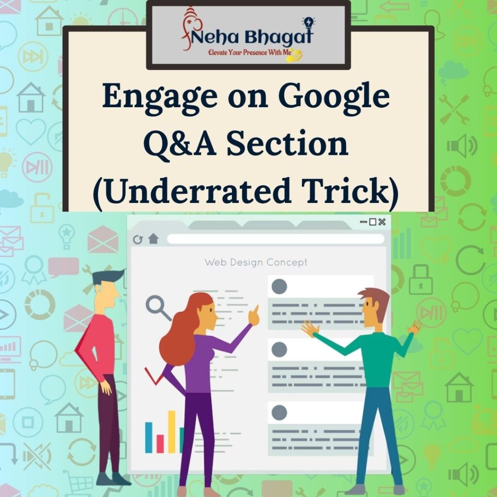 Google Business Profile by Digital marketing expert Neha Bhagat